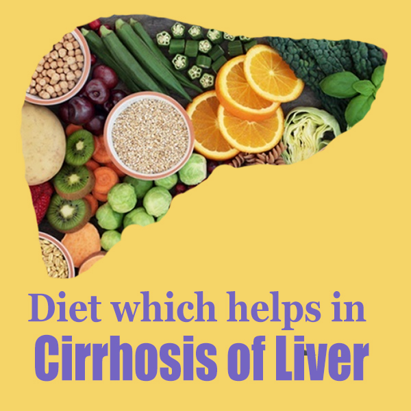 Diet Which Helps In Cirrhosis Of Liver So That Liver Function Will Remain Normal